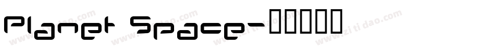 Planet Space字体转换